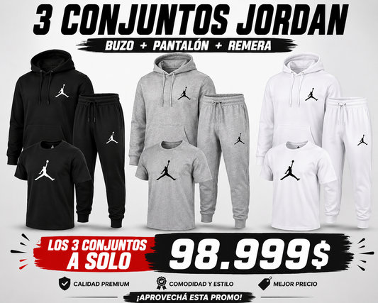 3x1 Conjuntos Jordan | Buzo + Pantalón + Remera | Envío Gratis